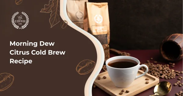 Morning Dew Citrus Cold Brew Recipe