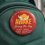 My Plans to Stay Awake during the Day - Button Badge - Image 2