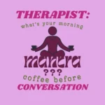 What's your Morning Mantra- Button Badge - Image 4