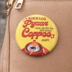 Kuch Log Pyaar Mey Doobte hai - Button Badge - Image 2