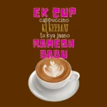 Ek Cup Cappuccino Ki Keemat - Button Badge - Image 2