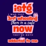 Istg I am just third wheeling - Fridge Magnet - Image 4