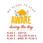 My Plans to Stay Awake during the Day - Tote Bag - Image 3