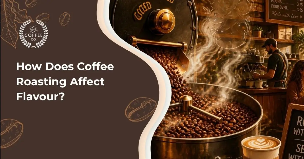 How Does Coffee Roasting Affect Flavour